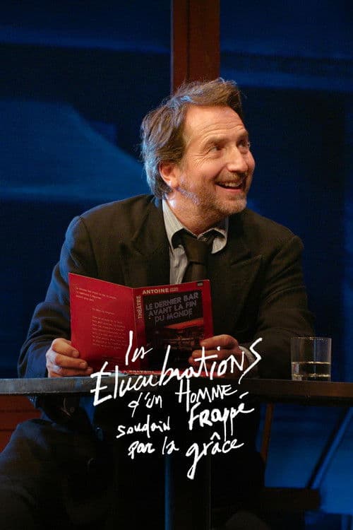 Édouard Baer - Les élucubrations d'un homme soudain frappé par la grâce