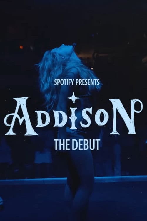 Spotify Presents: Addison - The Debut