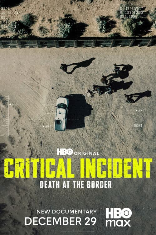 Critical Incident: Death at the Border