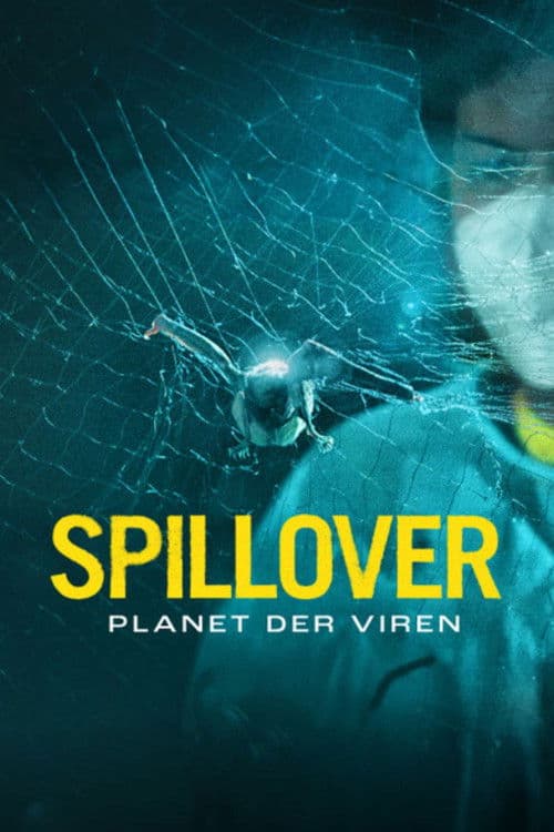 Spillover – Planet of Viruses