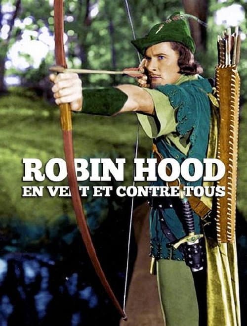 Robin Hood - En vert et contre tous