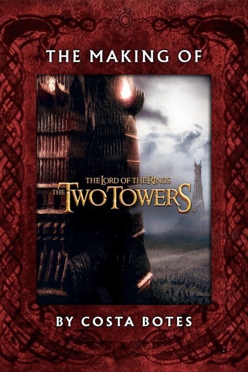 The Making of 'The Two Towers'