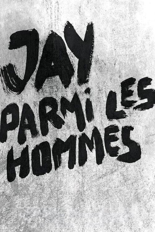 Jay parmi les hommes