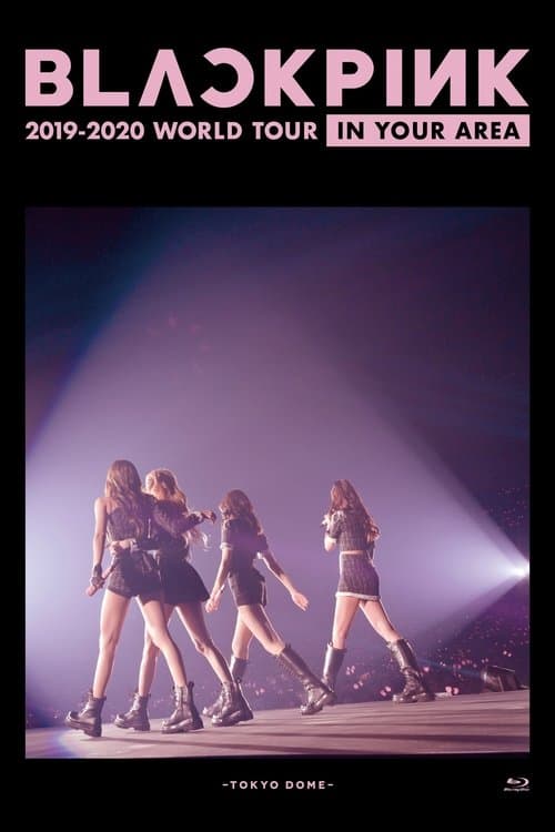 BLACKPINK WORLD TOUR [IN YOUR AREA]