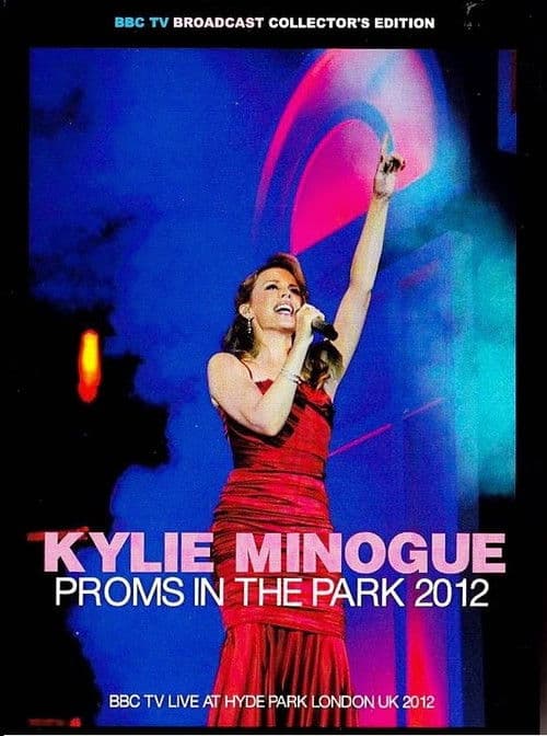 Kylie Minogue: BBC Proms in the Park