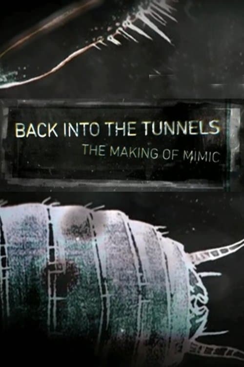 Back Into the Tunnels: The Making of 'Mimic'