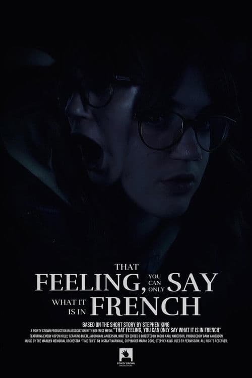 That Feeling, You Can Only Say What It Is In French