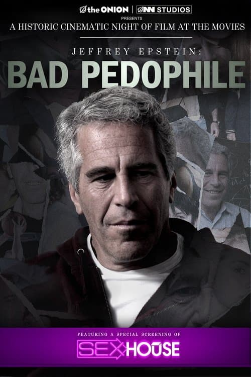Jeffrey Epstein: Bad Pedophile