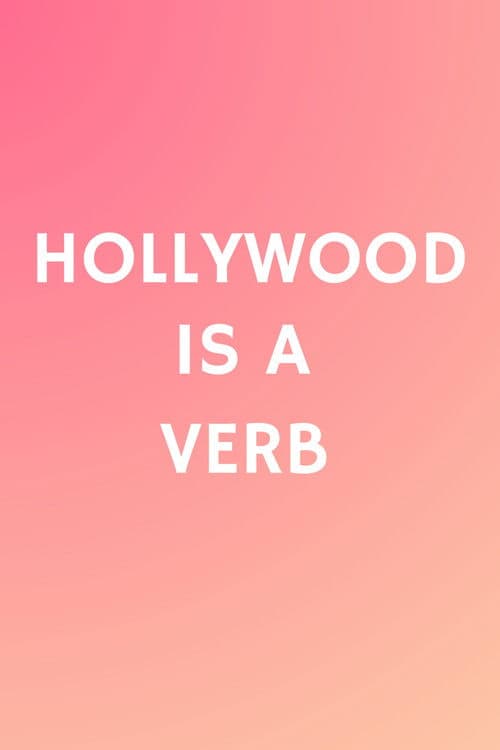 Hollywood is a Verb: Los Angeles Tackles the Oxford English Dictionary