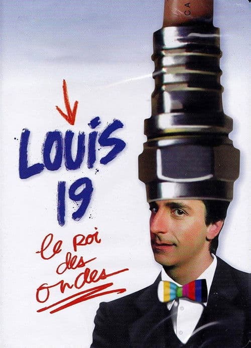 Louis 19, le roi des ondes