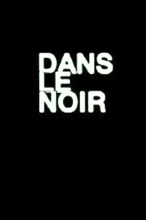 Dans le noir du temps