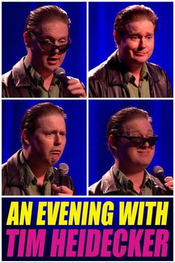 An Evening with Tim Heidecker
