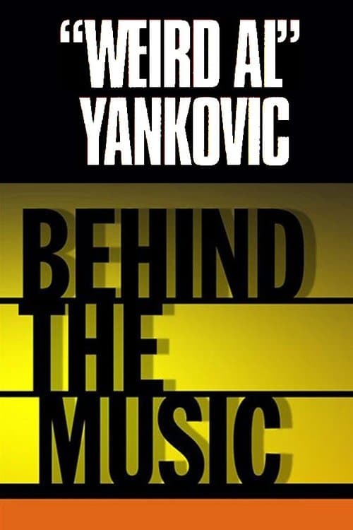 "Weird Al" Yankovic: Behind the Music